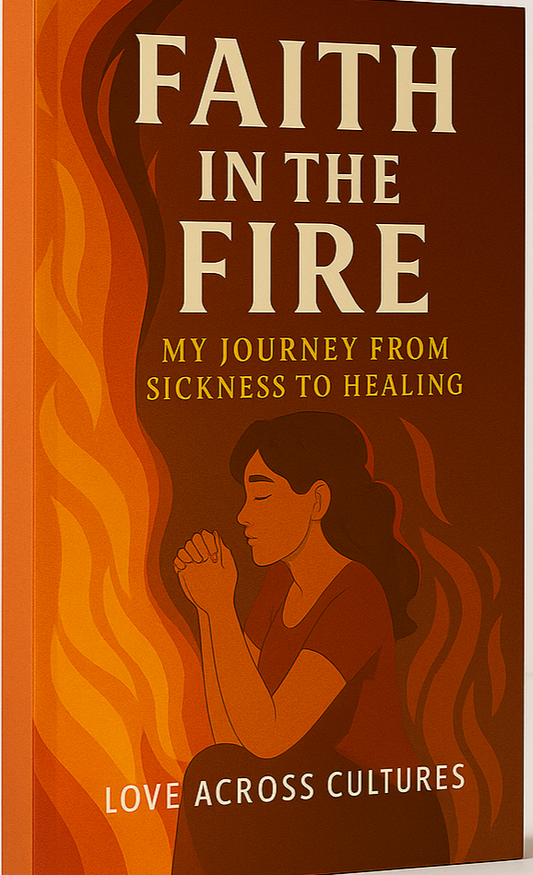 Faith in the Fire.A memoir of healing and Hope